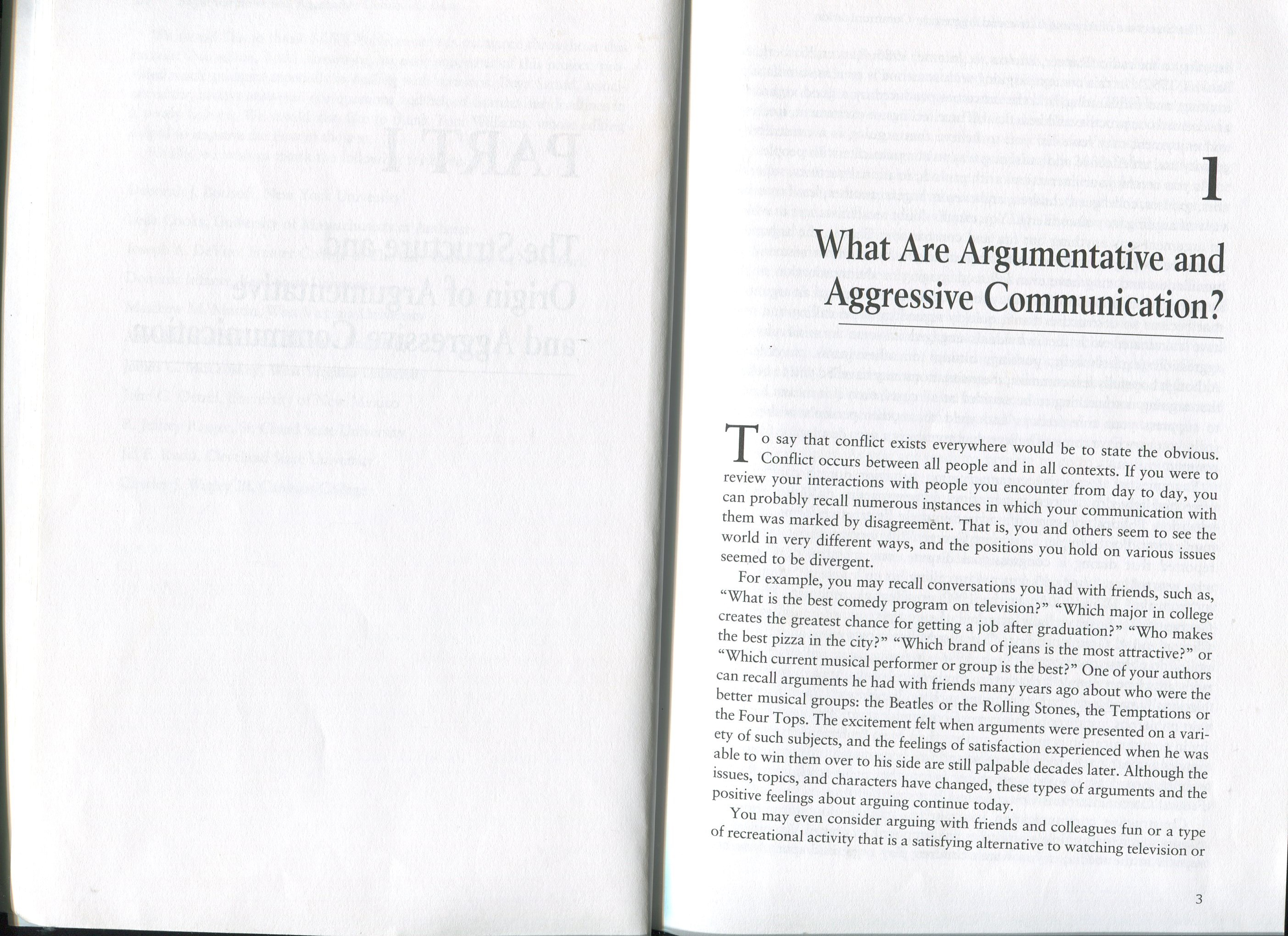 Argumentative and Aggressive Communication Theory, Research and Application Authored by: Andrew S. Rancer & Theodore A. Avtgis